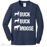 Buck Buck Moose Funny Moose Buck Hunting Kids Long Sleeve Shirt thumb 0