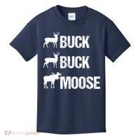 Buck Buck Moose Funny Moose Buck Hunting Kids T-Shirt thumb 0