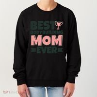 Best Bodybuilding Mom Ever Mother Funny Gift Women's Sweatshirt thumb 0