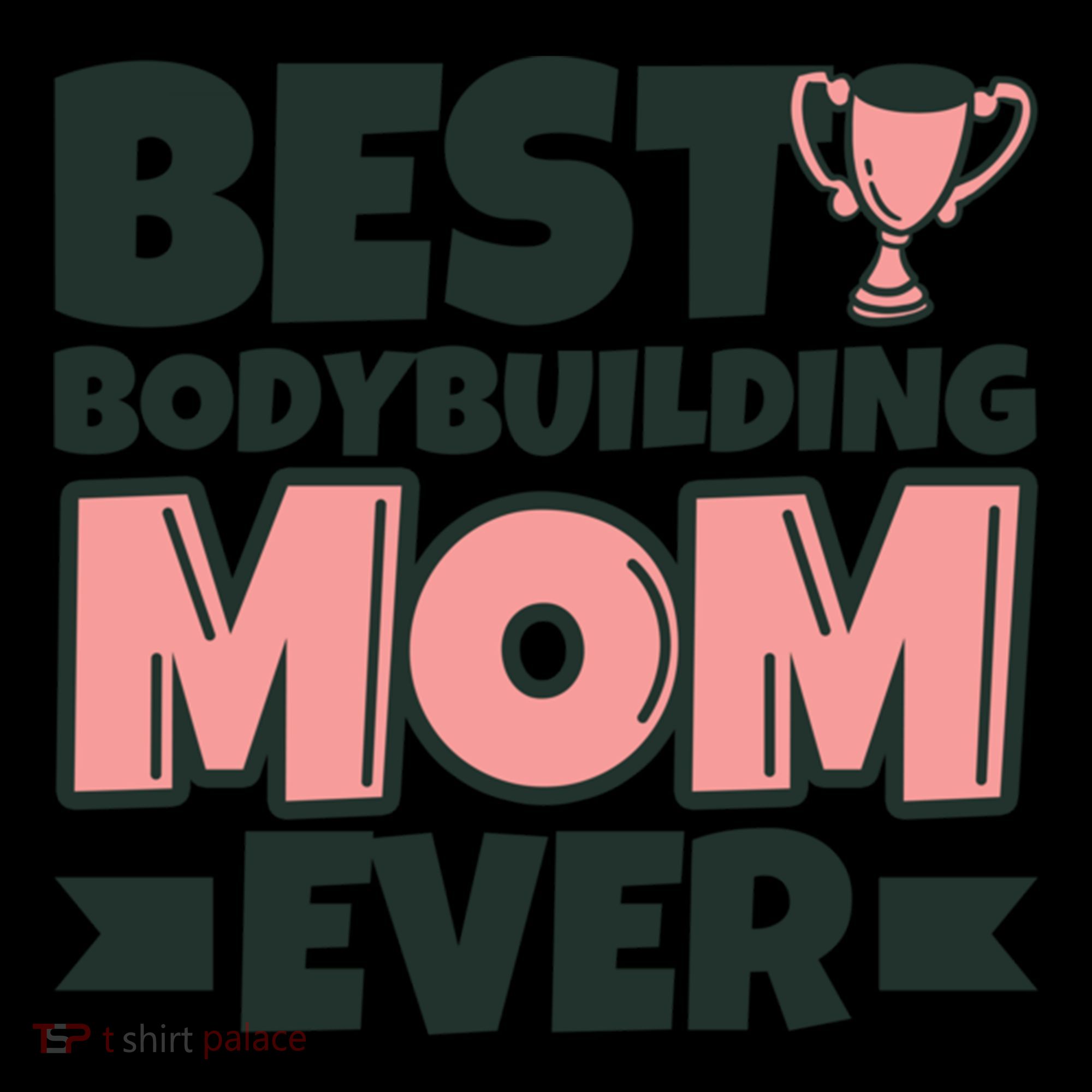 Best Bodybuilding Mom Ever Mother Funny Gift Women's Hoodie