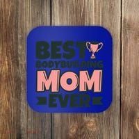 Best Bodybuilding Mom Ever Mother Funny Gift Coaster thumb 0