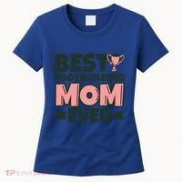 Best Bodybuilding Mom Ever Mother Funny Gift Women's T-Shirt thumb 0
