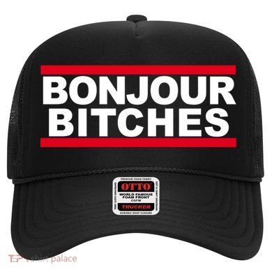 Bonjour Bitches Meaningful Gift Hat