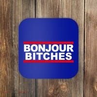 Bonjour Bitches Meaningful Gift Coaster thumb 0