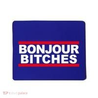 Bonjour Bitches Meaningful Gift Mousepad thumb 0