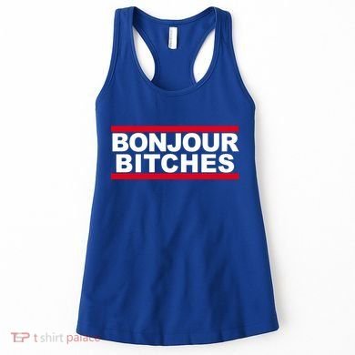 Bonjour Bitches Meaningful Gift Women's Tank Top