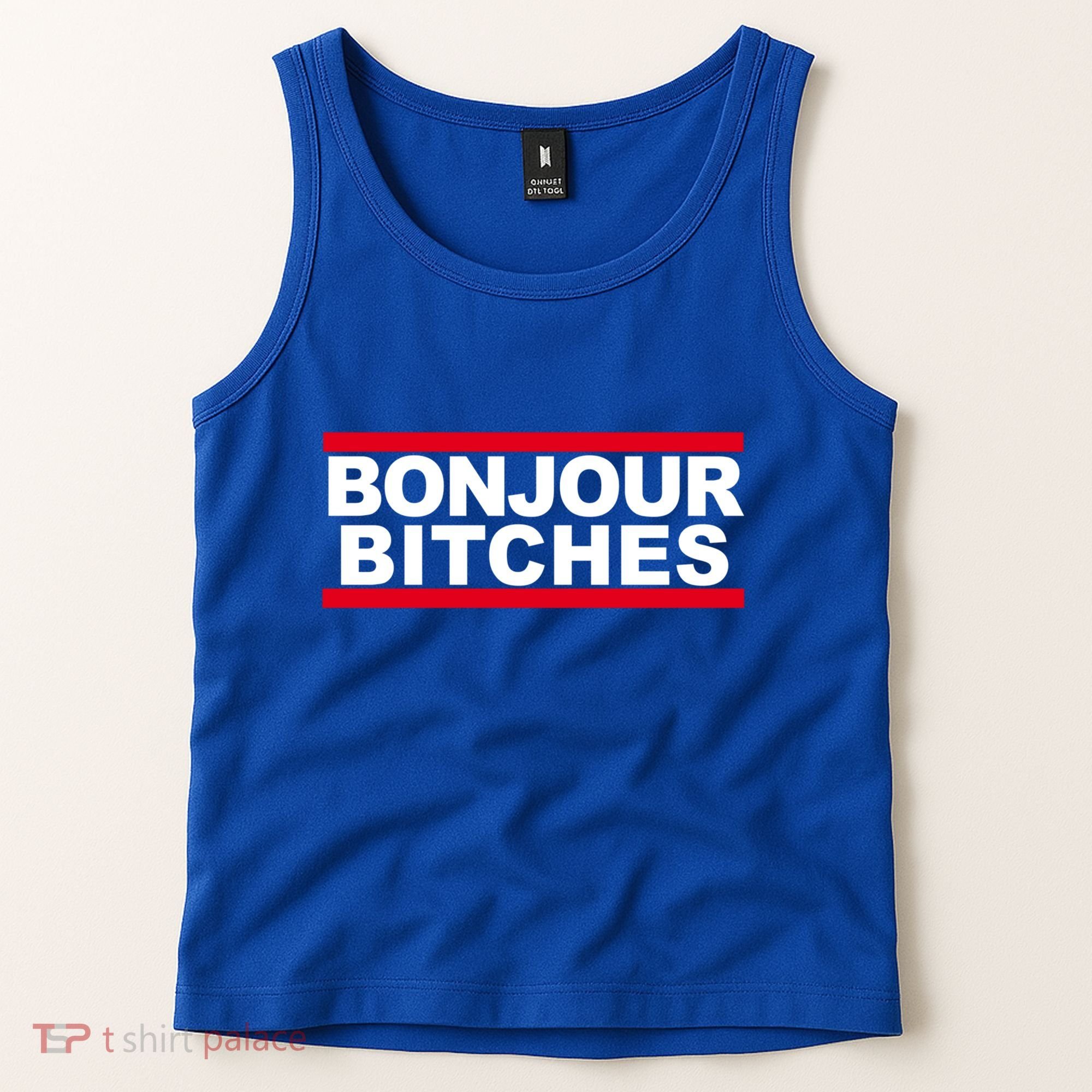 Bonjour Bitches Meaningful Gift Tank Top