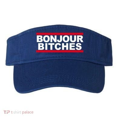 Bonjour Bitches Meaningful Gift Visor