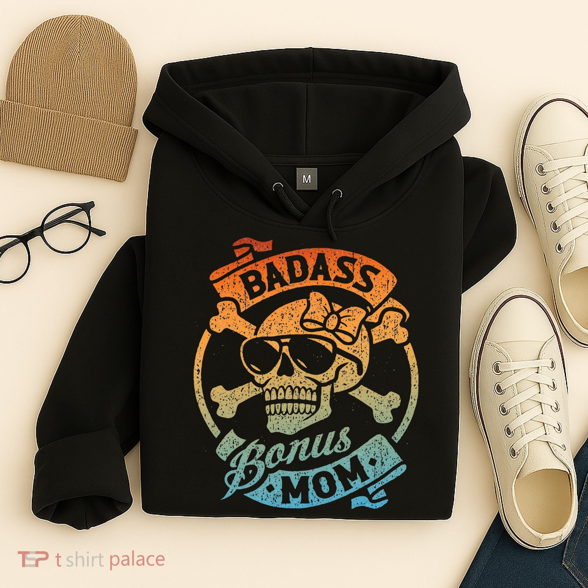 Badass Bonus Mom Stepmom Stepmother MotherS Day Hoodie
