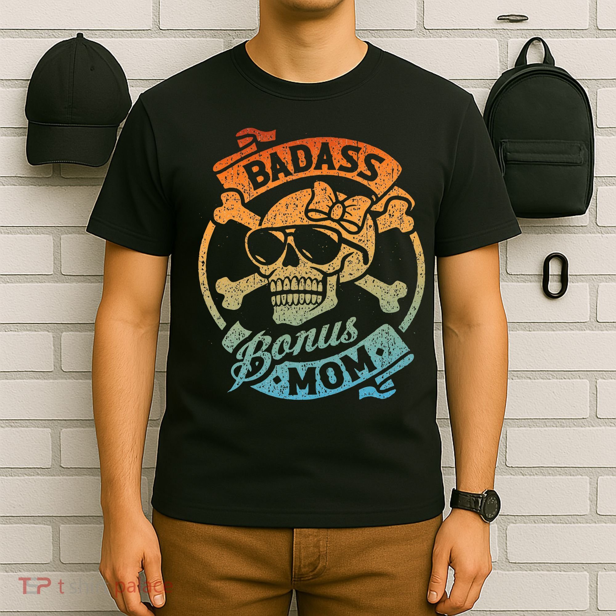 Badass Bonus Mom Stepmom Stepmother MotherS Day T-Shirt