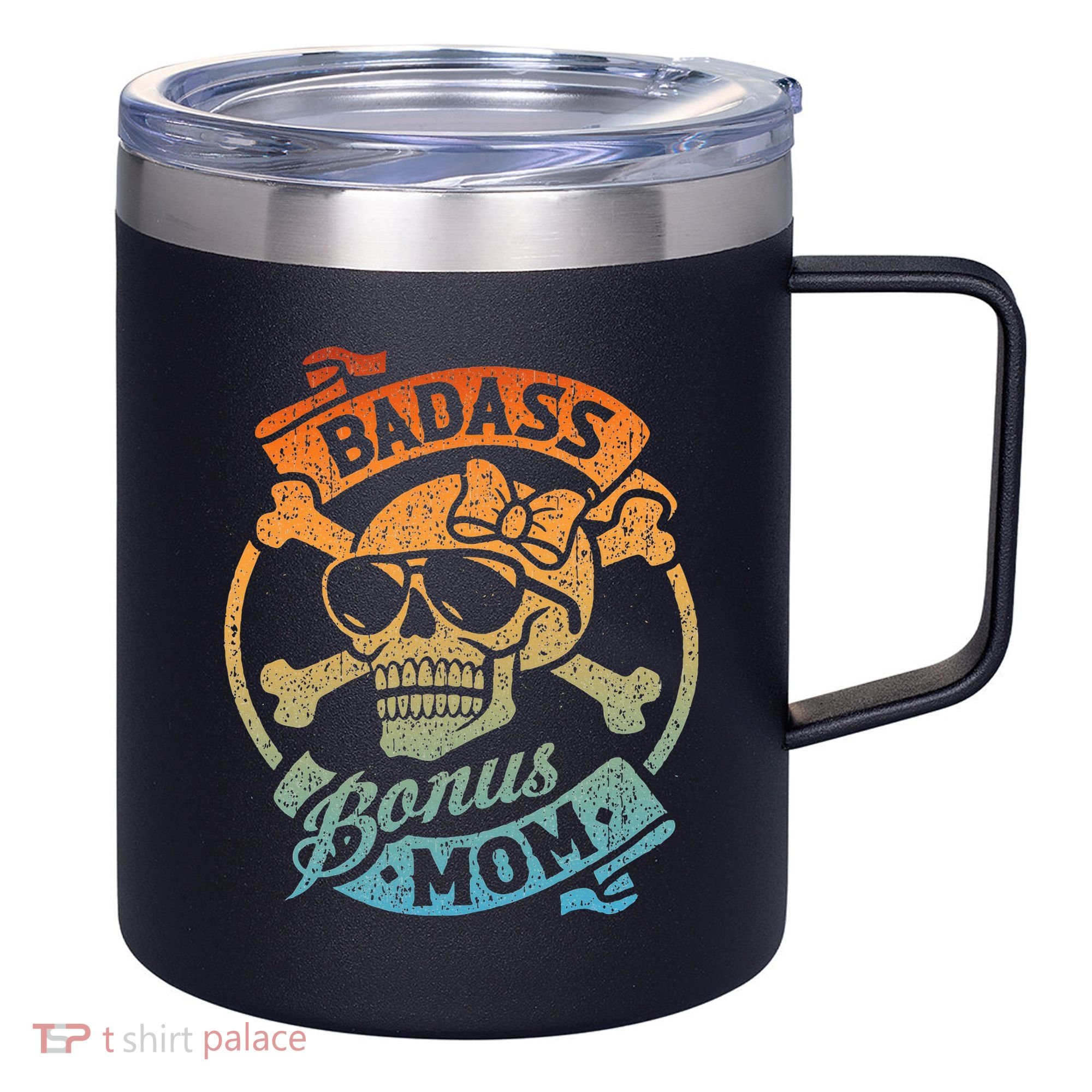 Badass Bonus Mom Stepmom Stepmother MotherS Day 12oz Stainless Steel Coffee Mug