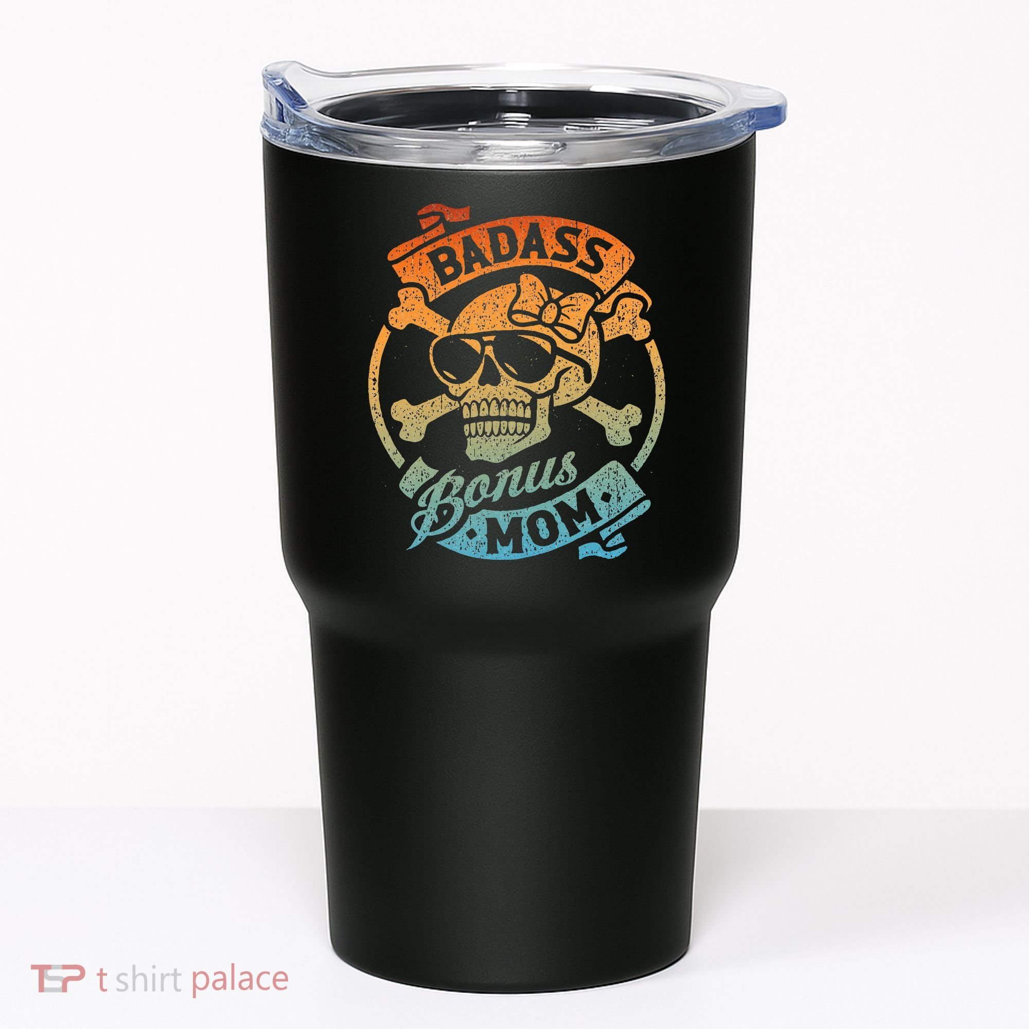 Badass Bonus Mom Stepmom Stepmother MotherS Day Tumbler