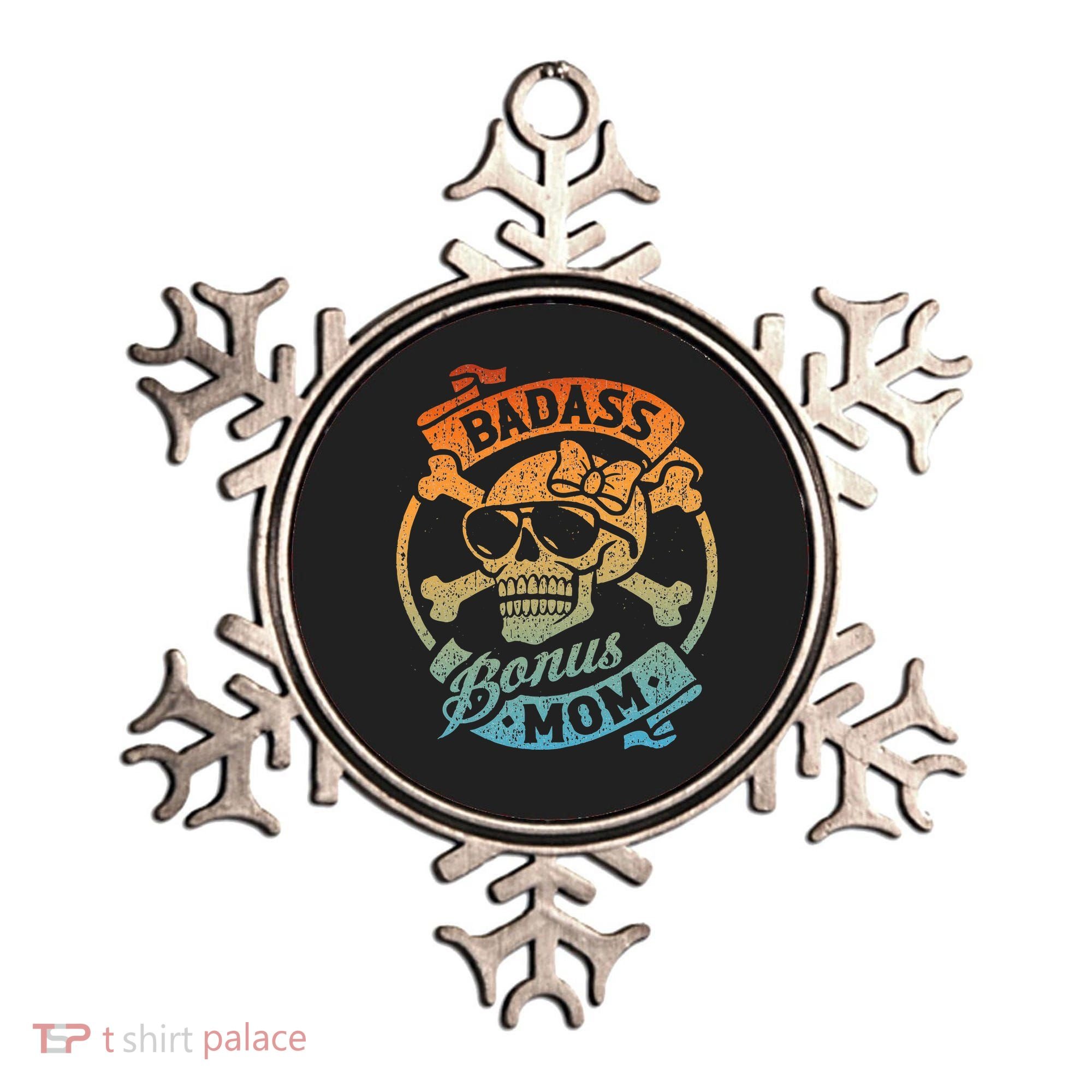 Badass Bonus Mom Stepmom Stepmother MotherS Day Ornament