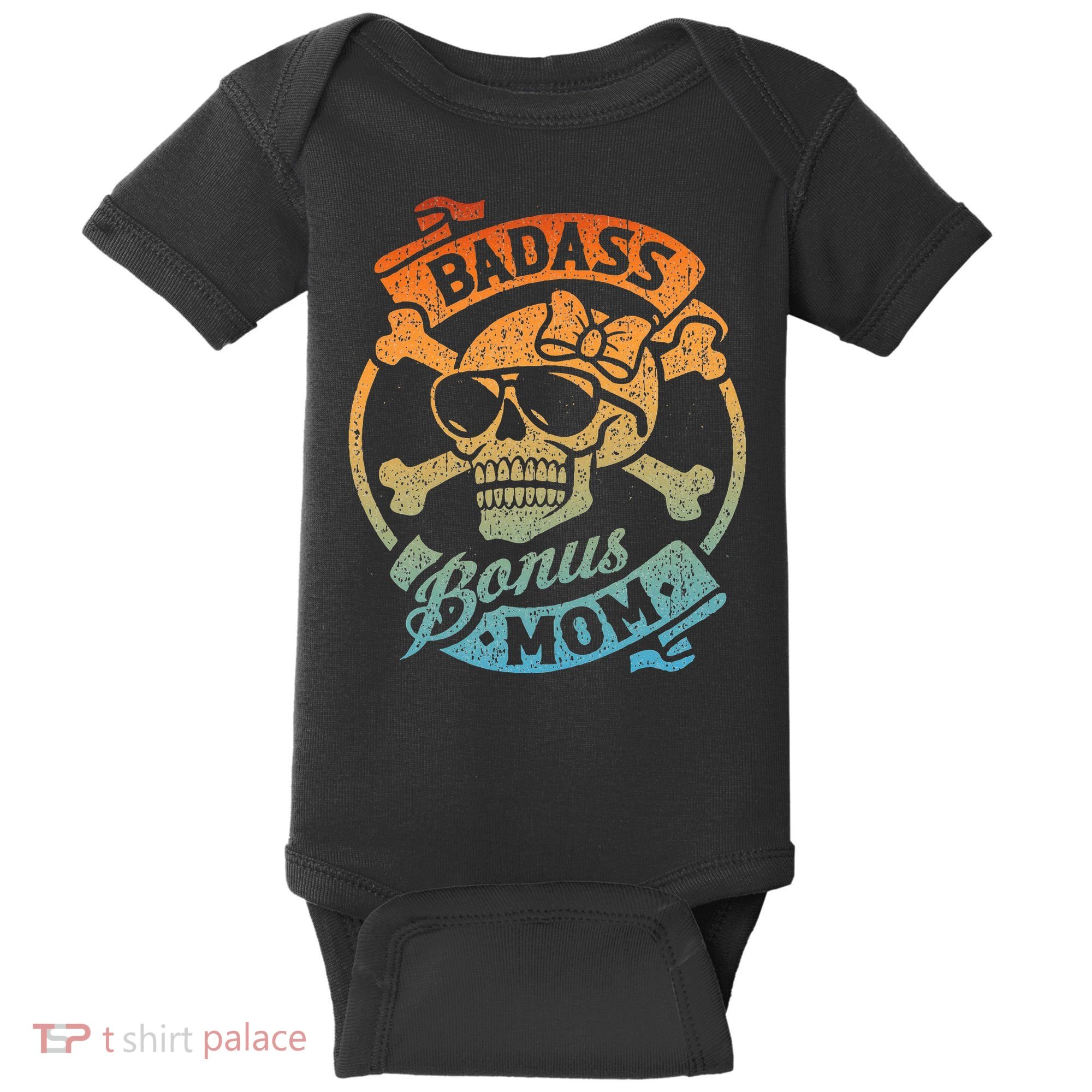 Badass Bonus Mom Stepmom Stepmother MotherS Day Baby Bodysuit