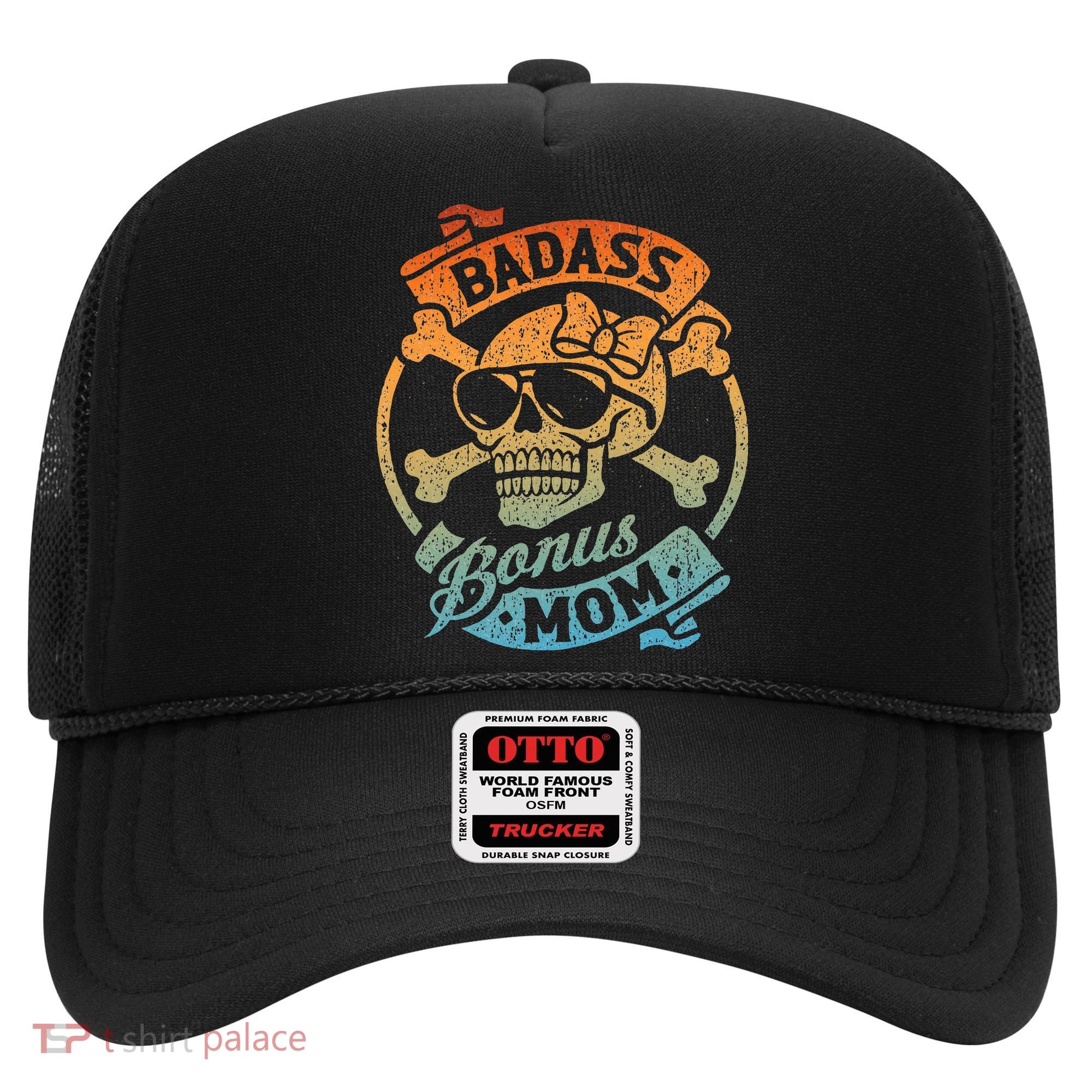 Badass Bonus Mom Stepmom Stepmother MotherS Day Hat