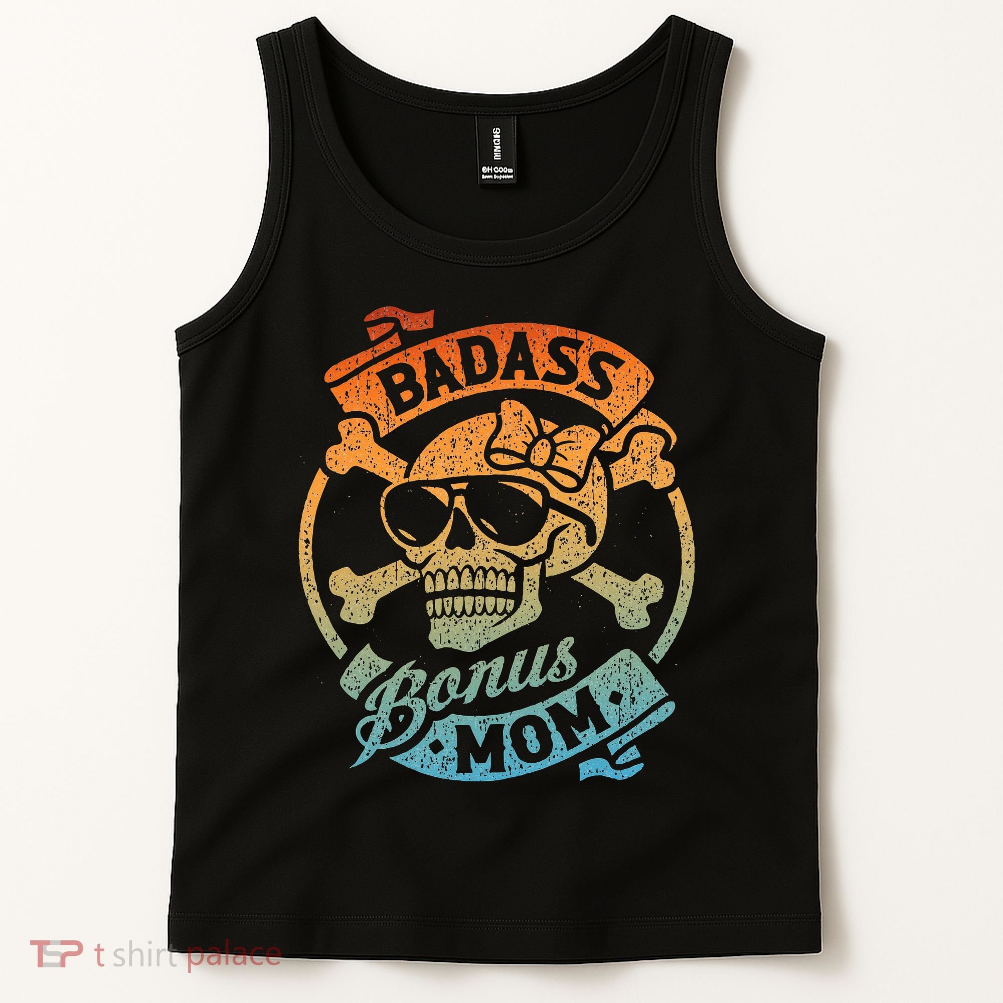 Badass Bonus Mom Stepmom Stepmother MotherS Day Tank Top
