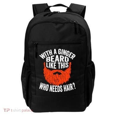 Bearded Bald Man Ginger Beard Funny Sarcastic Saying Backpack