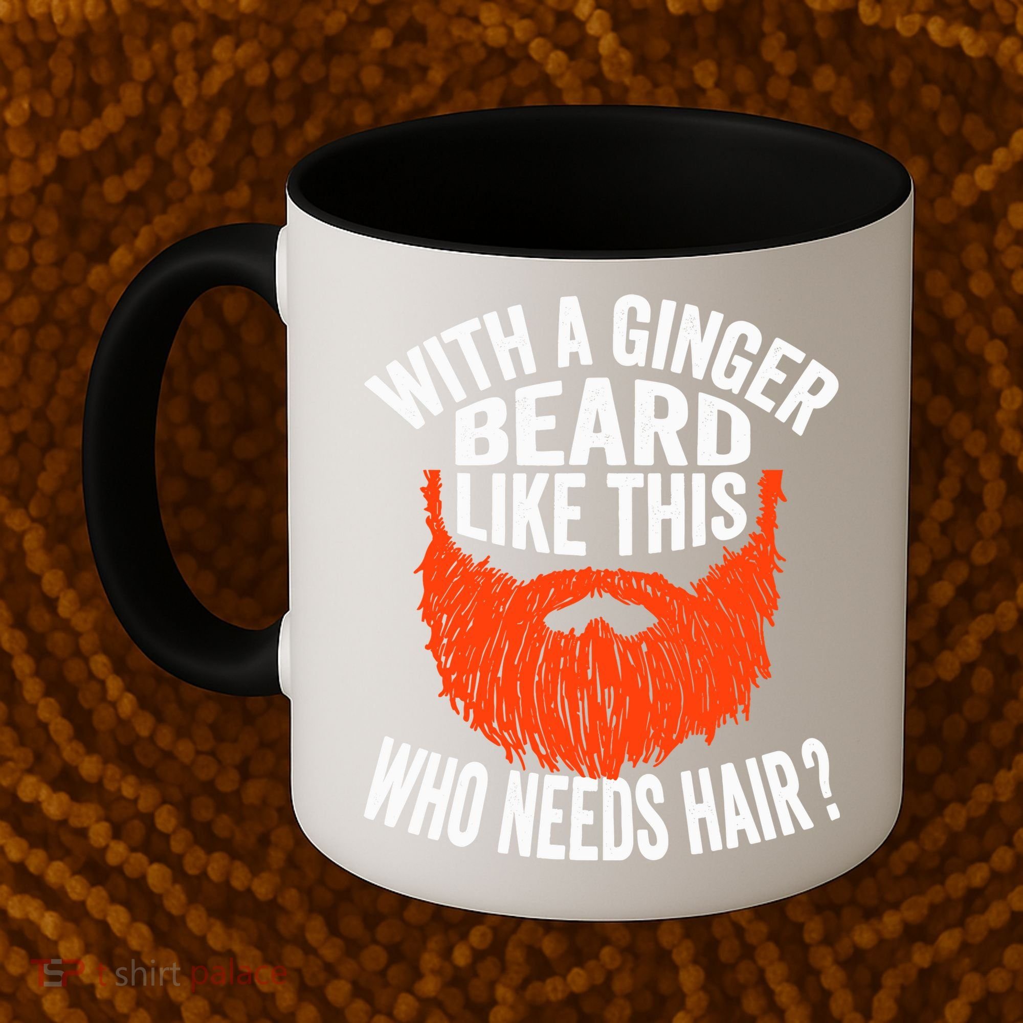 Bearded Bald Man Ginger Beard Funny Sarcastic Saying Coffee Mug