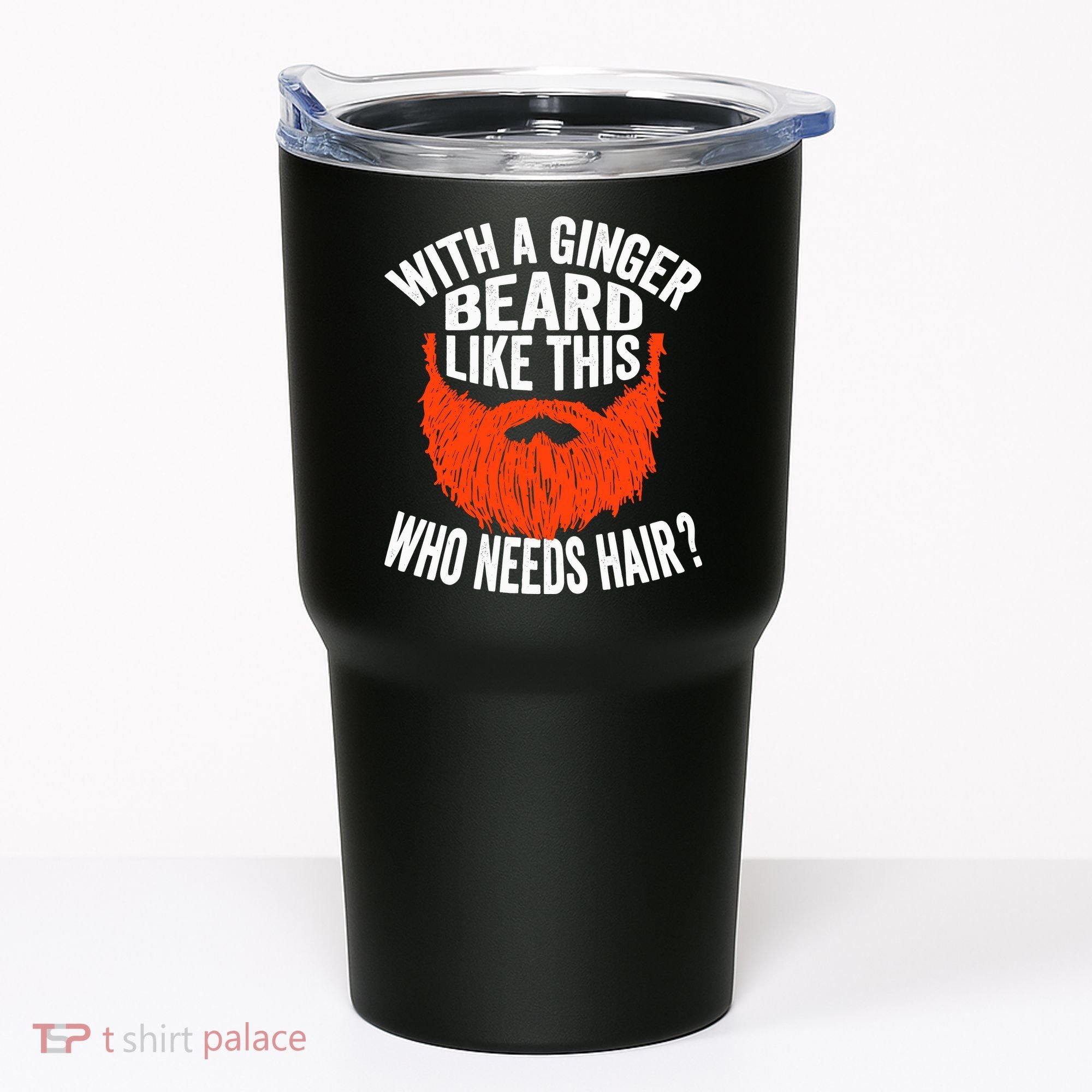 Bearded Bald Man Ginger Beard Funny Sarcastic Saying Tumbler