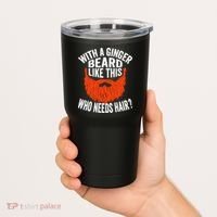 Bearded Bald Man Ginger Beard Funny Sarcastic Saying Tumbler thumb 2