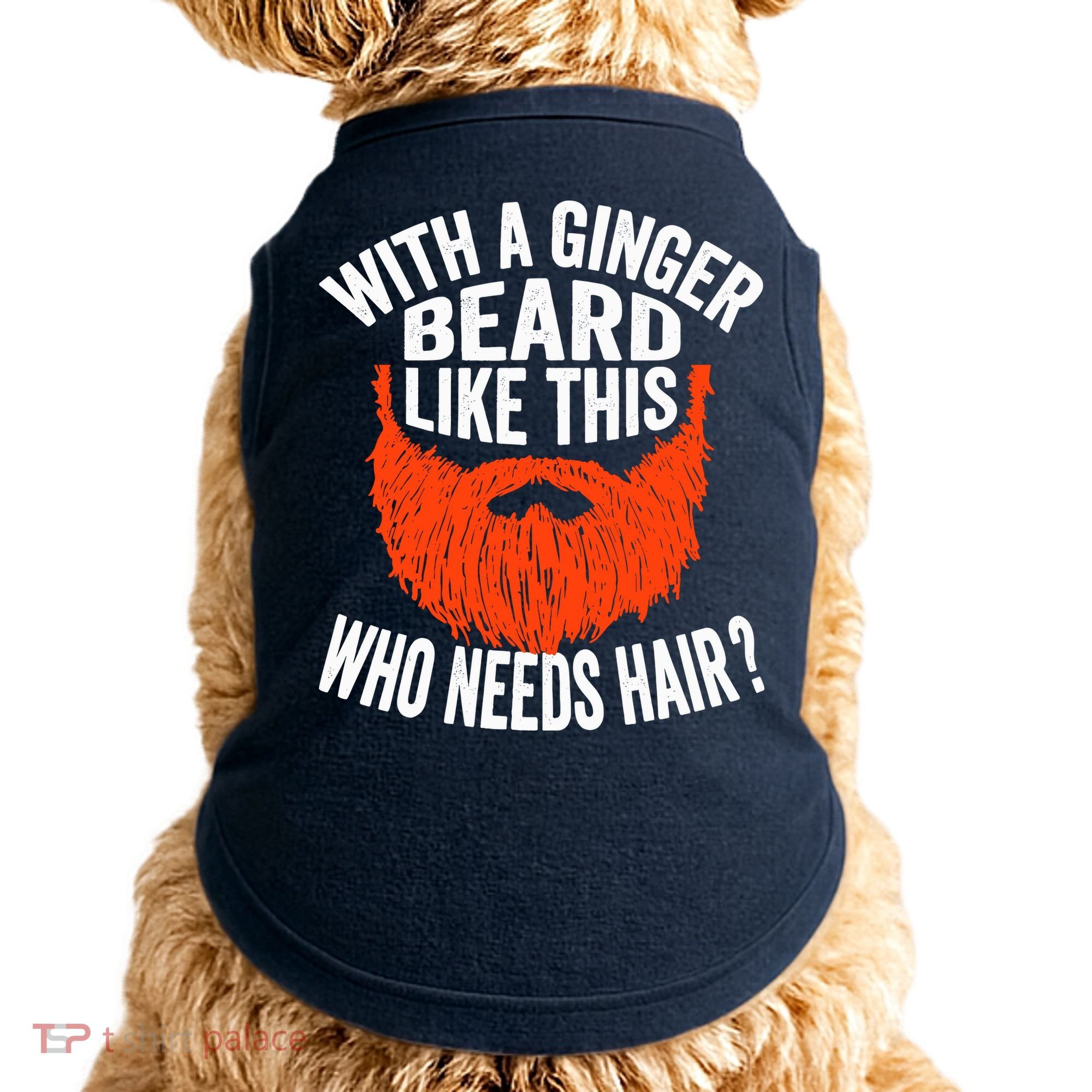 Bearded Bald Man Ginger Beard Funny Sarcastic Saying Doggie Tank