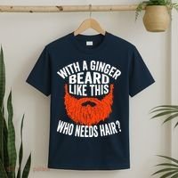Bearded Bald Man Ginger Beard Funny Sarcastic Saying T-Shirt thumb 2