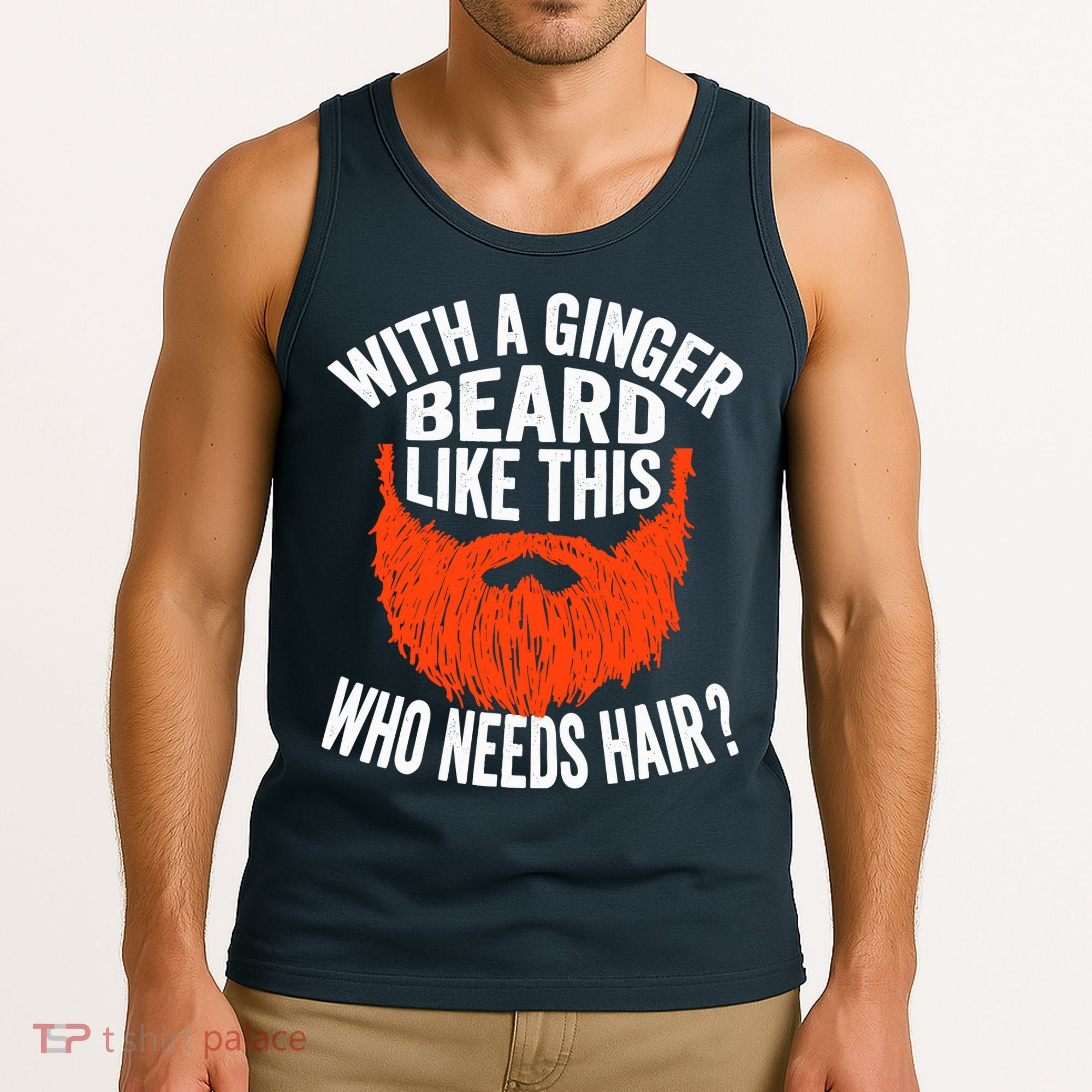 Bearded Bald Man Ginger Beard Funny Sarcastic Saying Tank Top
