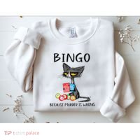 Bingo Because Murder Is Wrong Bingo Cat Sweatshirt thumb 2
