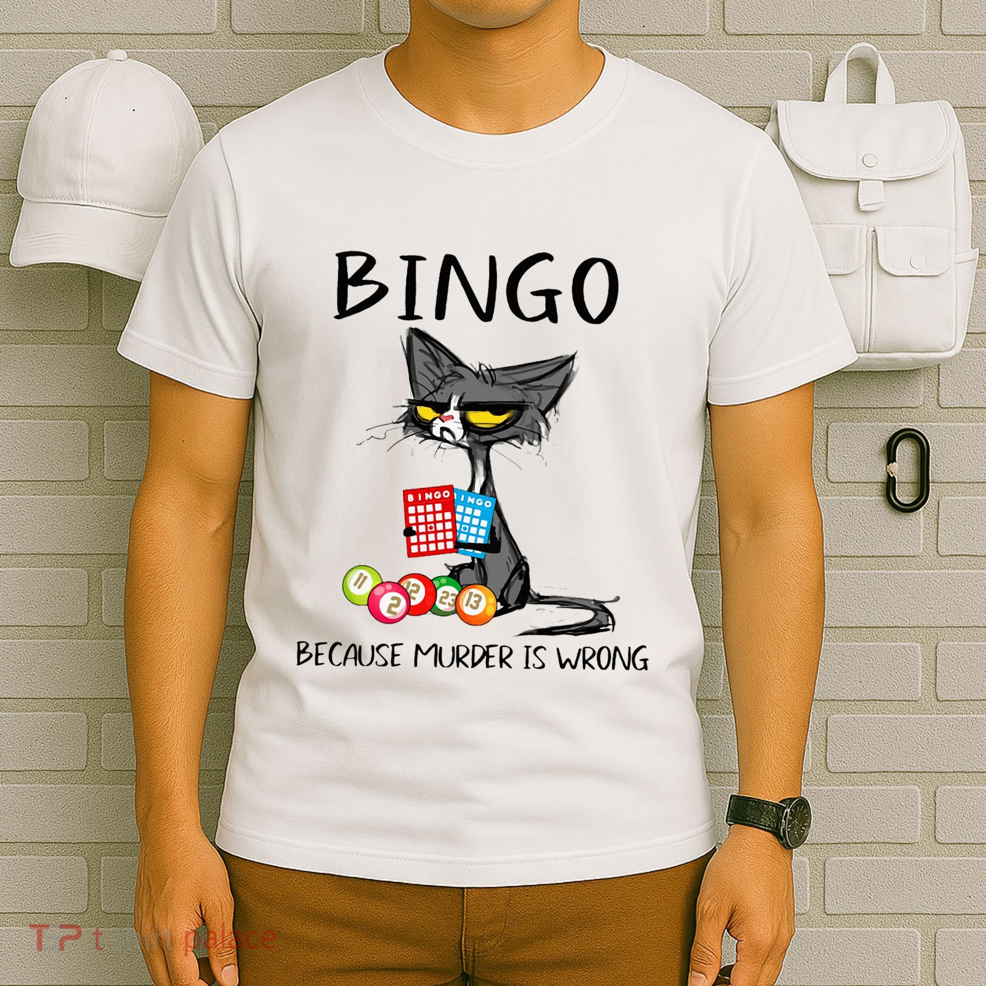 Bingo Because Murder Is Wrong Bingo Cat T-Shirt