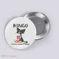 Bingo Because Murder Is Wrong Bingo Cat Button thumb 0