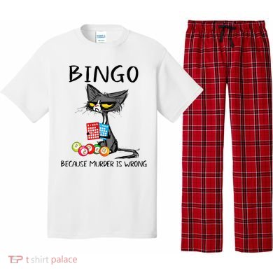 Bingo Because Murder Is Wrong Bingo Cat Pajama Set
