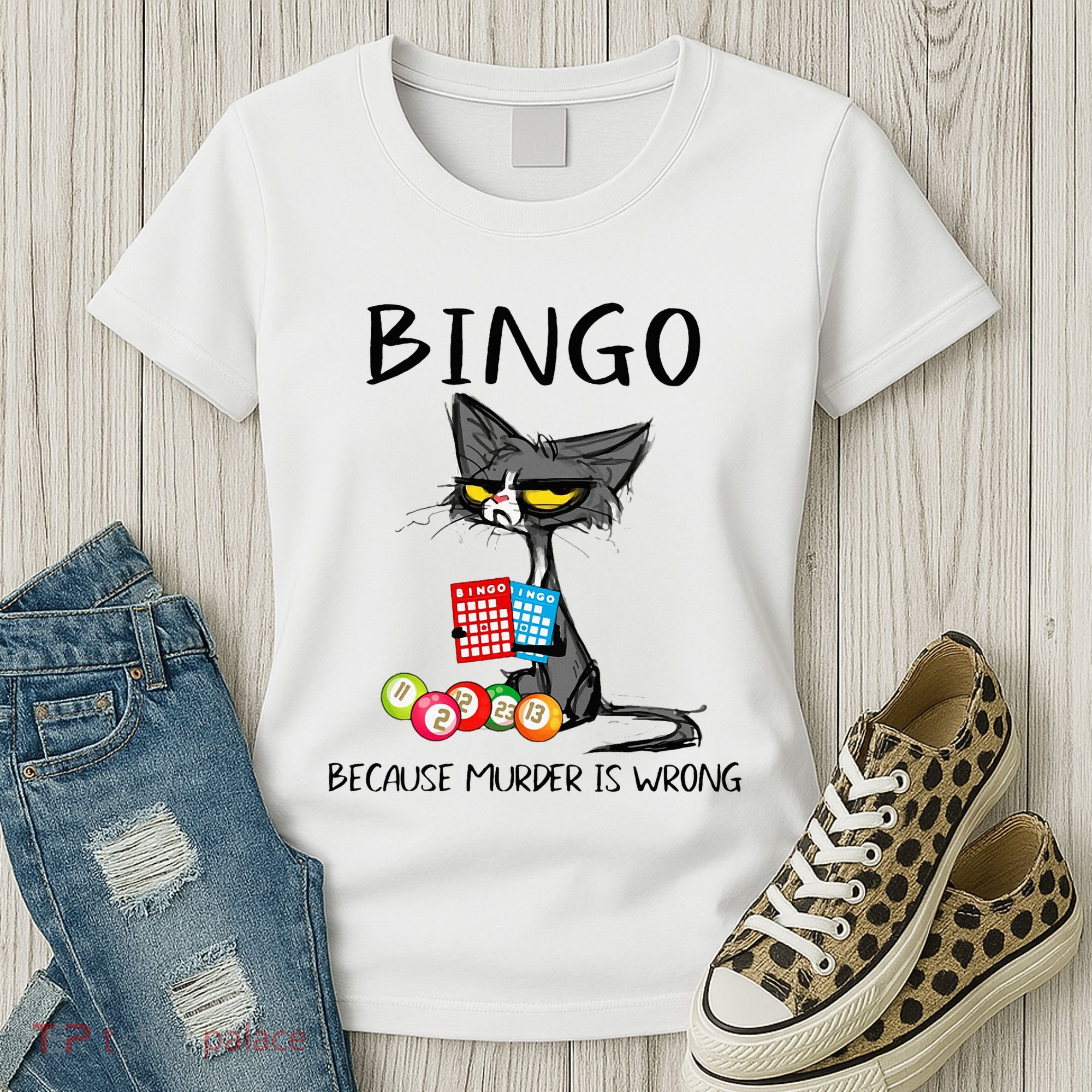 Bingo Because Murder Is Wrong Bingo Cat Women's T-Shirt