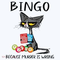 Bingo Because Murder Is Wrong Bingo Cat Women's T-Shirt thumb 6