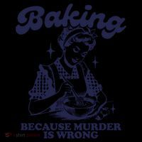 Baking Because Murder Is Wrong Toddler Hoodie thumb 2