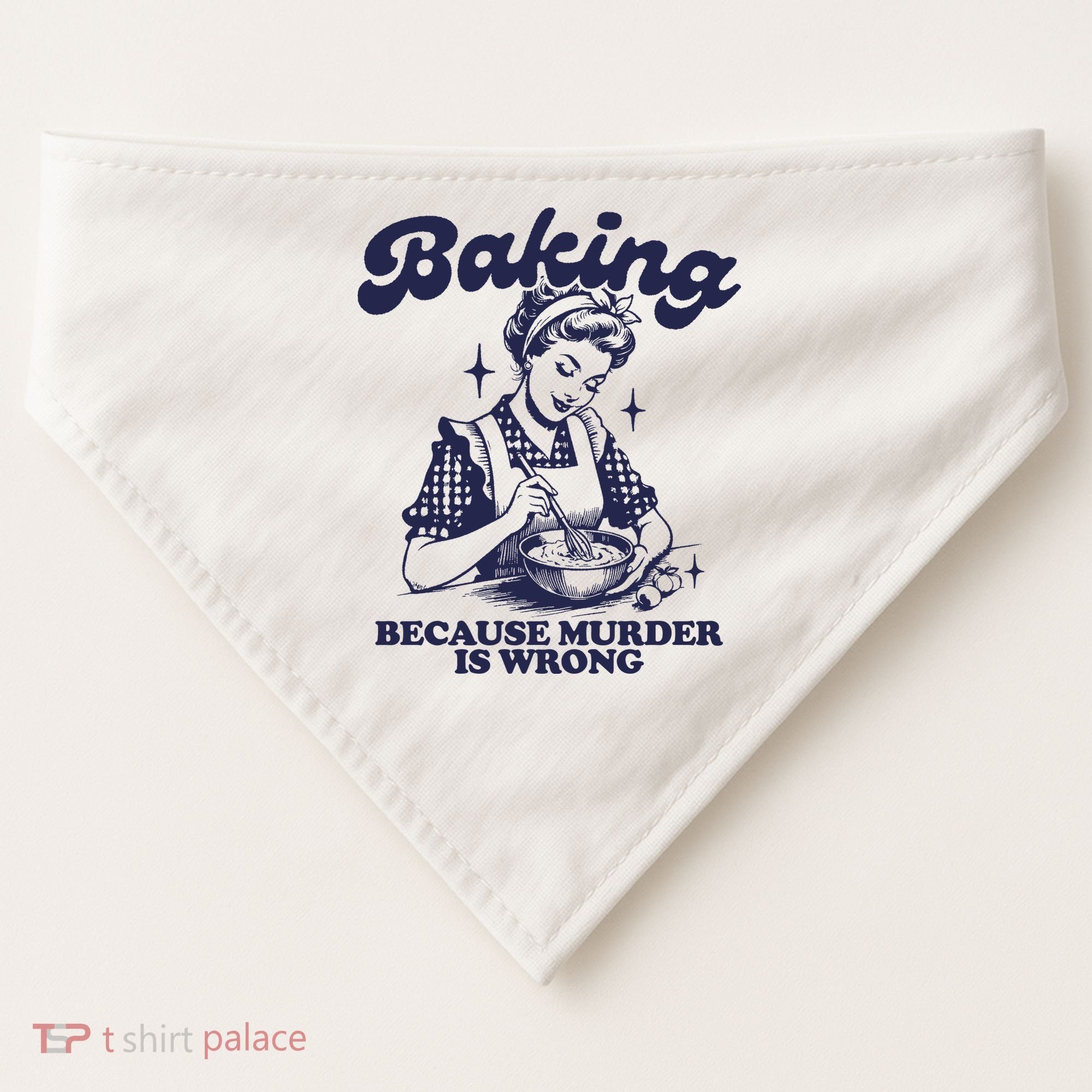 Baking Because Murder Is Wrong USA-Made Doggie Bandana