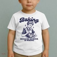 Baking Because Murder Is Wrong Toddler T-Shirt thumb 2
