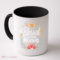 Blessed Beyond Measure Cute Floral Christian Coffee Mug thumb 0