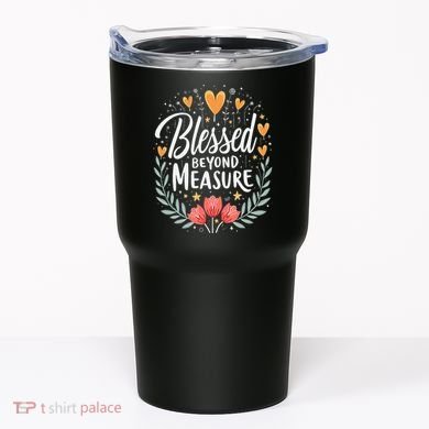 Blessed Beyond Measure Cute Floral Christian Tumbler