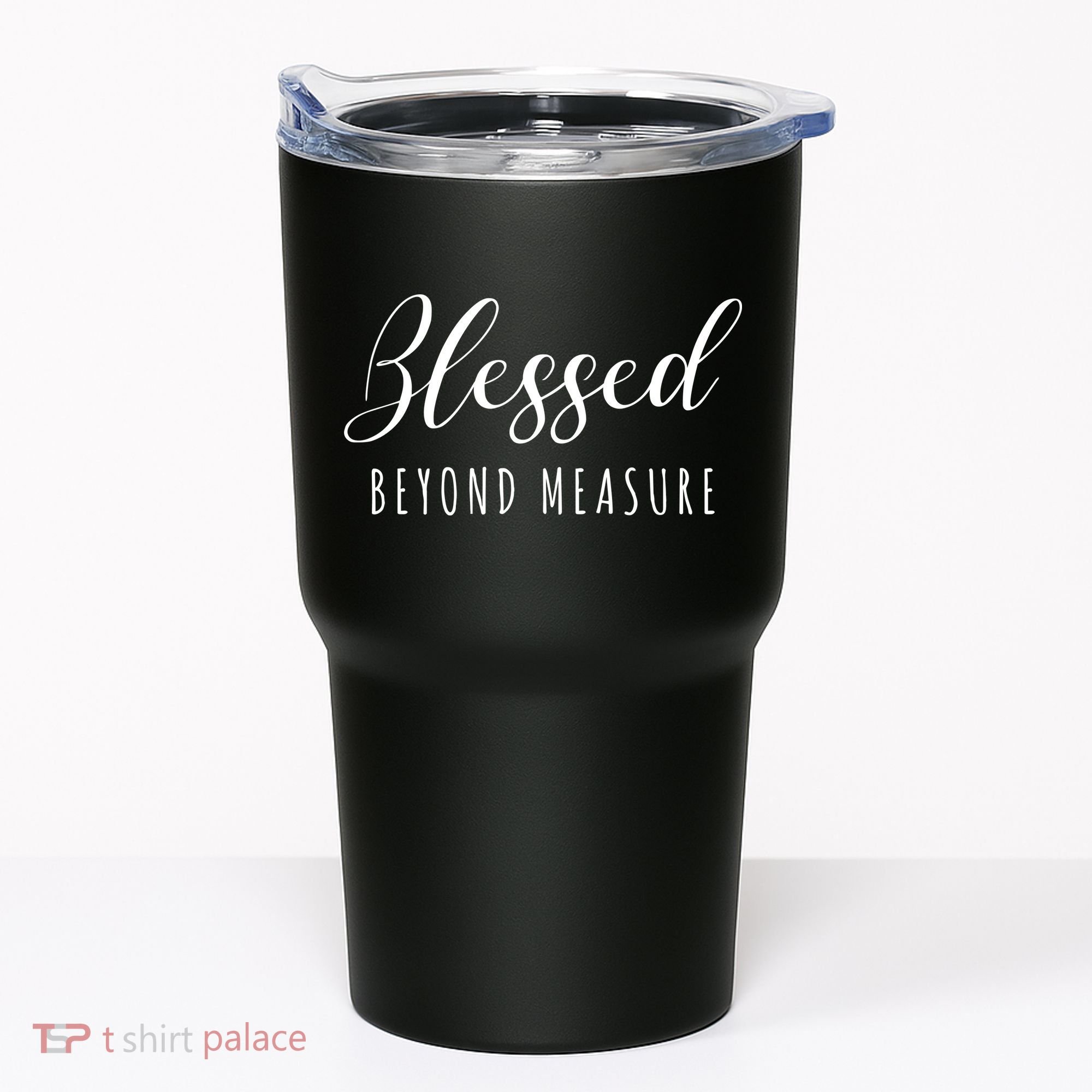 Blessed Beyond Measure Tumbler