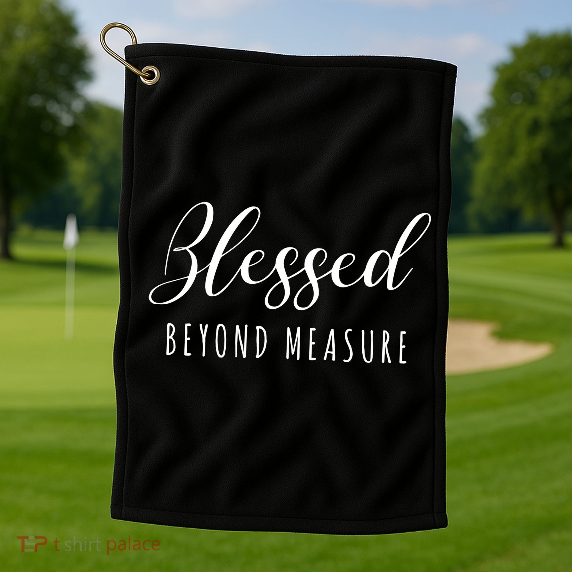 Blessed Beyond Measure Golf Towel