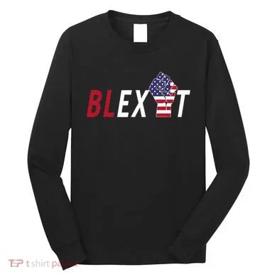 Blexit Blexit Movement Black Exit Long Sleeve Shirt