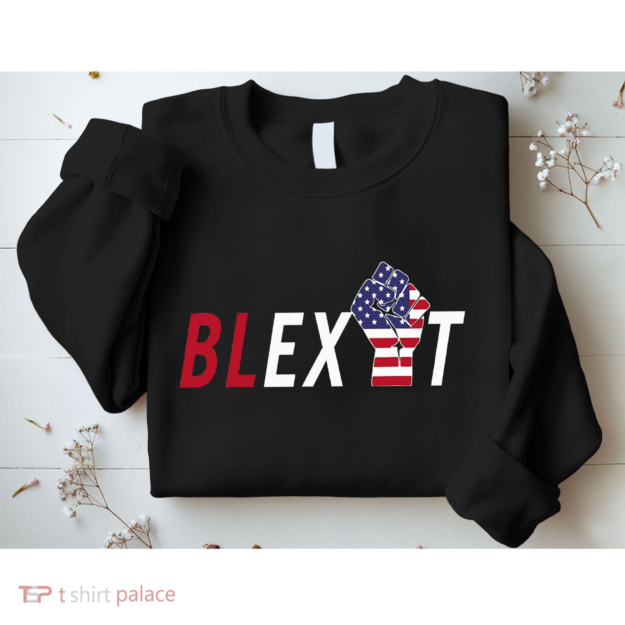 Blexit Blexit Movement Black Exit Sweatshirt
