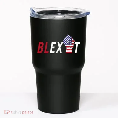 Blexit Blexit Movement Black Exit Tumbler