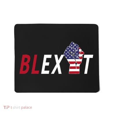 Blexit Blexit Movement Black Exit Mousepad