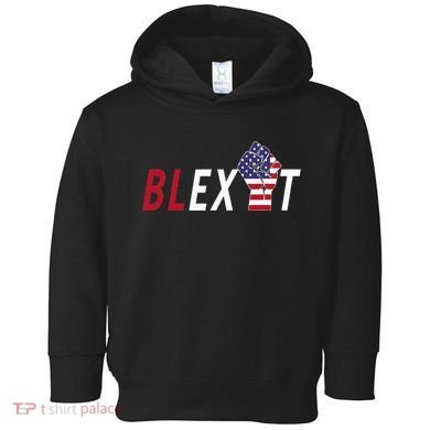 Blexit Blexit Movement Black Exit Toddler Hoodie