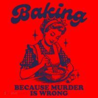 Baking Because Murder Is Wrong Santa Hat thumb 1
