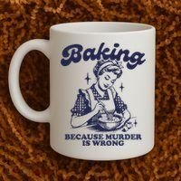 Baking Because Murder Is Wrong Coffee Mug thumb 2
