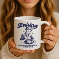 Baking Because Murder Is Wrong Coffee Mug thumb 3