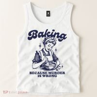 Baking Because Murder Is Wrong Tank Top thumb 2
