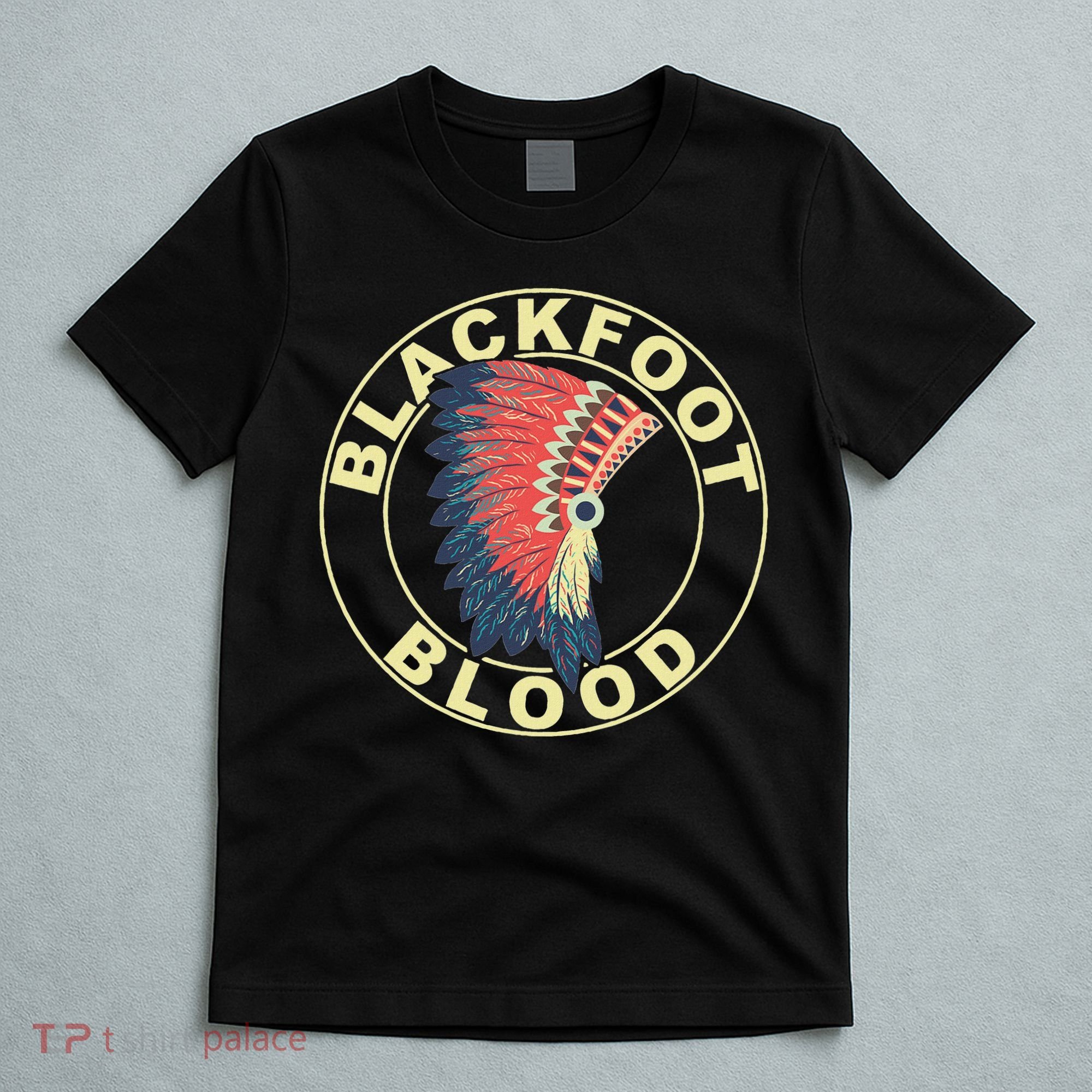 Blackfoot Blood Native American Headdress Blackfoot Tribe T-Shirt